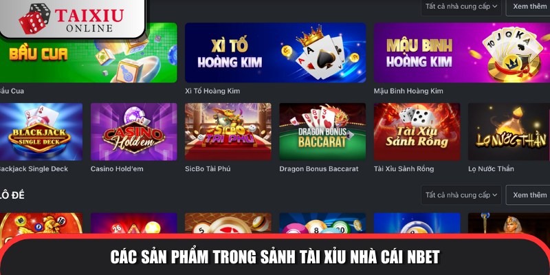 Sảnh tài xỉu ăn khách